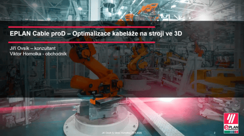 Eplan Cable proD Optimalizace kabeláže strojů ve 3D webinář 57